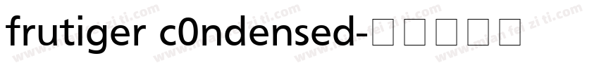 frutiger c0ndensed字体转换